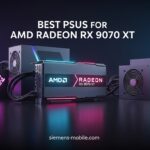 Best PSUs for AMD Radeon RX 9070 XT
