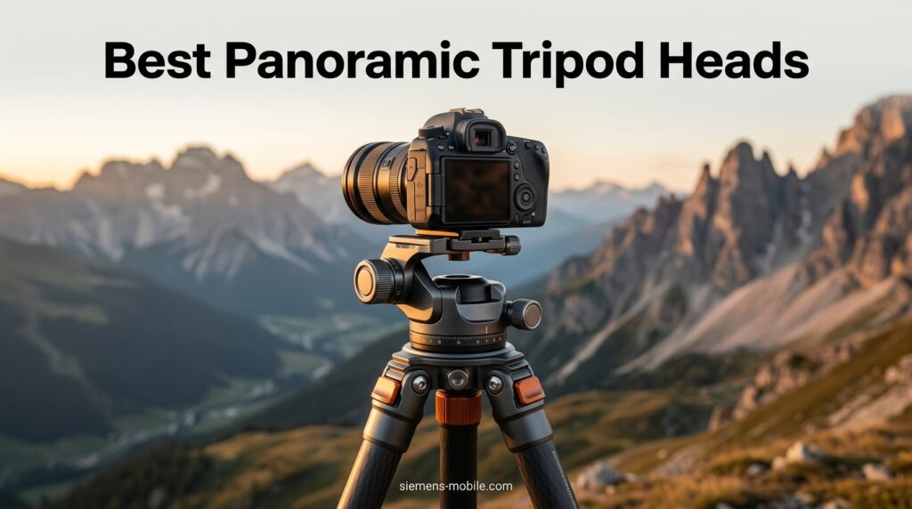 Best Panoramic Tripod Heads