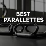 Best Parallettes