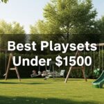 Best Playsets Under $1500