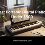 Best Portable Digital Pianos Under $500
