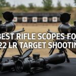 Best Rifle Scopes for .22 LR Target Shooting