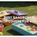 Best Sandboxes with Covers for Kids