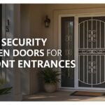 Best Security Screen Doors for Front Entrances