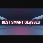 Best Smart Glasses
