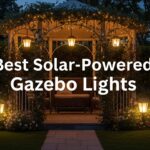 Best Solar-Powered Gazebo Lights