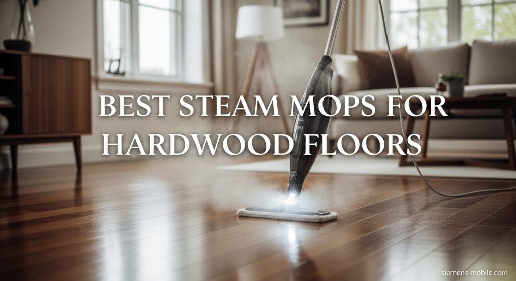 Best Steam Mops for Hardwood Floors