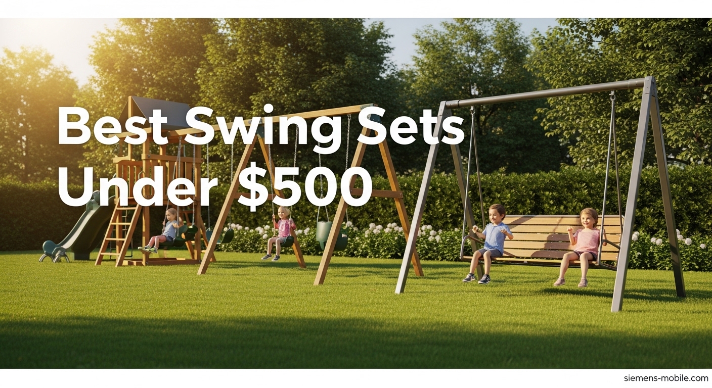 Best Swing Sets Under $500