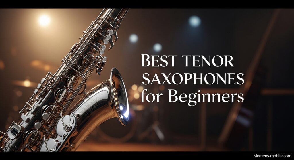 Best Tenor Saxophones for Beginners