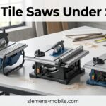 Best Tile Saws Under $300