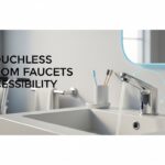 Best Touchless Bathroom Faucets for Accessibility