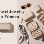 Best Travel Jewelry Cases for Women