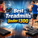 Best Treadmills Under $300