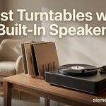 Best Turntables with Built-In Speakers