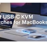 Best USB-C KVM Switches for MacBooks