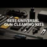 Best Universal Gun Cleaning Kits