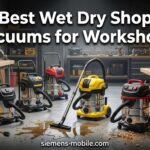Best Wet Dry Shop Vacuums for Workshops