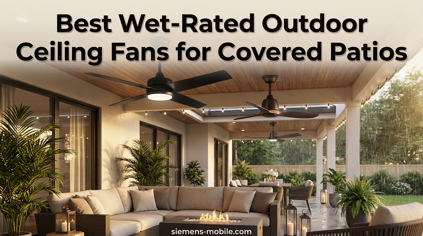 Best Wet-Rated Outdoor Ceiling Fans for Covered Patios