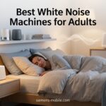 Best White Noise Machines for Adults