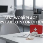 Best Workplace First Aid Kits for Offices