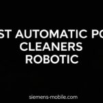 Best Automatic Pool Cleaners Robotic