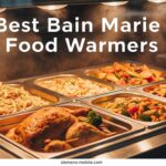 Best Bain Marie Food Warmers