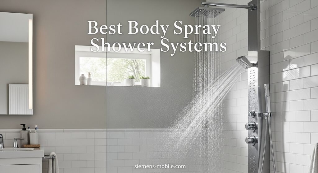 Best Body Spray Shower Systems