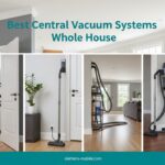 Best Central Vacuum Systems Whole House