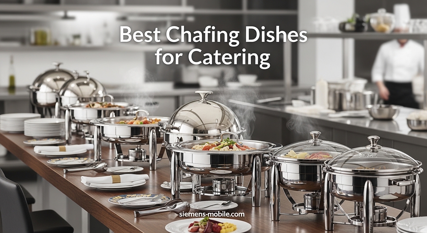 Best Chafing Dishes for Catering