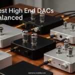 Best High End DACs Balanced