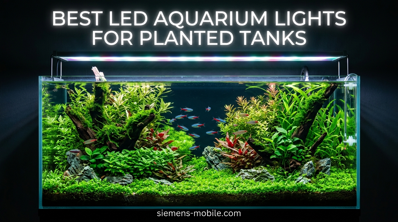 Best LED Aquarium Lights for Planted Tanks