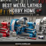 Best Metal Lathes Hobby Home