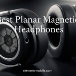 Best Planar Magnetic Headphones