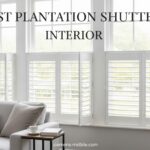 Best Plantation Shutters Interior