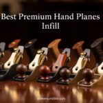 Best Premium Hand Planes Infill