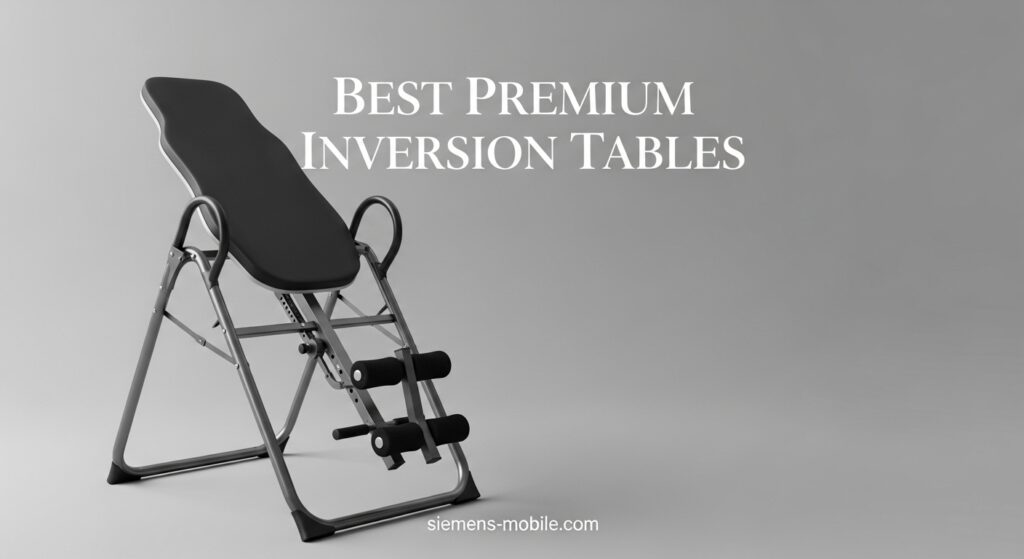 Best Premium Inversion Tables