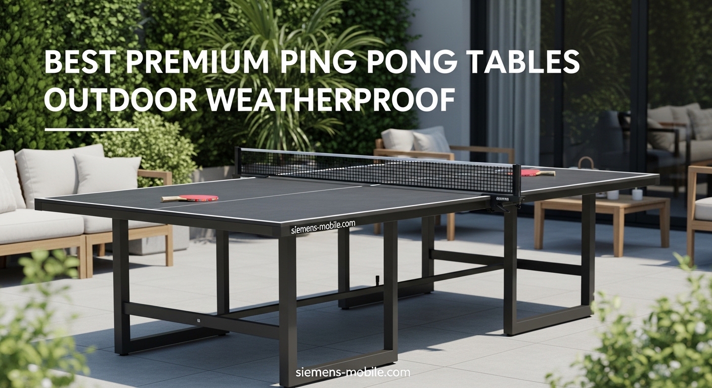 Best Premium Ping Pong Tables Outdoor Weatherproof