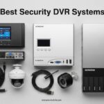 Best Security DVR Systems