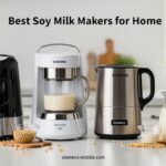 Best Soy Milk Makers Home