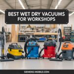 Best Wet Dry Vacuums for Workshops