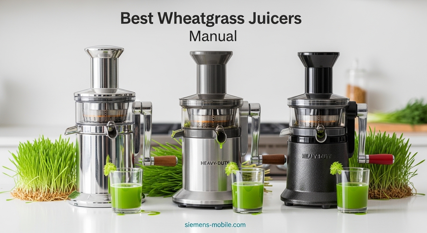 Best Wheatgrass Juicers Manual