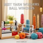 Best Yarn Winders Ball Winders
