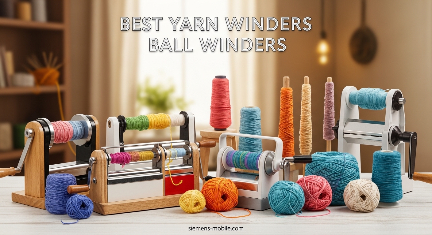 Best Yarn Winders Ball Winders