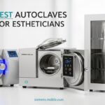 Best Autoclaves for Estheticians