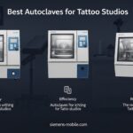 Best Autoclaves for Tattoo Studios