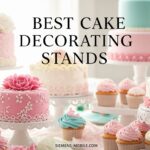 Best Cake Decorating Stands
