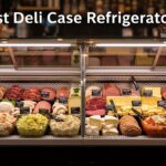 Best Deli Case Refrigerators
