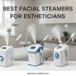 Best Facial Steamers for Estheticians
