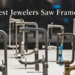 Best Jewelers Saw Frames
