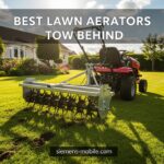 Best Lawn Aerators Tow Behind